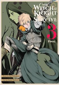 The Witch and the Knight Will Survive, Vol. 3 (Volume 3) (Yen Press)