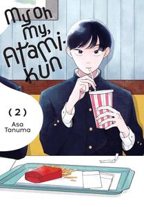 My Oh My, Atami-kun, Vol. 2 (Volume 2) (Yen Press)