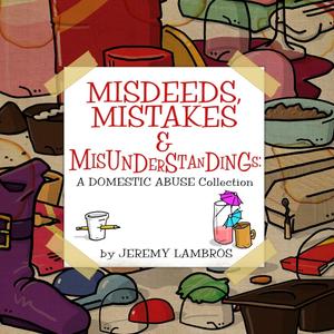 Misdeeds, Mistakes & Misunderstandings: A Domestic Abuse Collection (lulu.com)