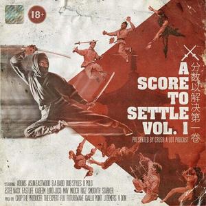 Виниловая пластинка Score To Settle Vol 1: Presented By Crush A Lot