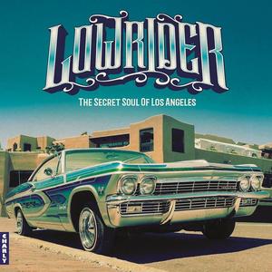 Виниловая пластинка LP Lowrider: The Secret Soul Of Los Angeles - Various Artists