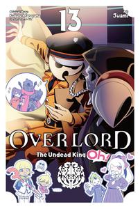 Overlord: The Undead King Oh!, Vol. 13 (Volume 13) (Yen Press)