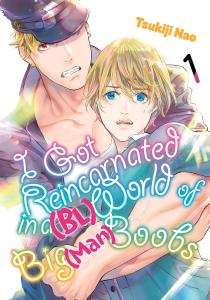 I Got Reincarnated in a (BL) World of Big (Man) Boobs 1 (Kodansha Comics)
