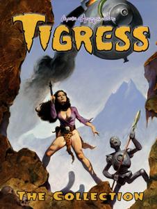 Mike Hoffman's Tigress The Collection (Independently published)