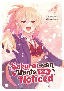 Манга Sakurai-san Wants to Be Noticed Manga Volume 4