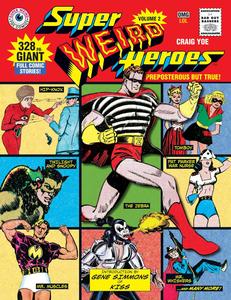 Super Weird Heroes: Preposterous But True! (IDW Publishing)
