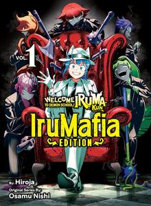 Welcome to Demon School! Iruma-kun: IruMafia Edition 1 (Vertical Comics)