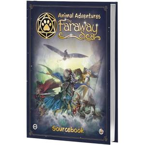 Ролевая игра Steamforged Games Animal Adventures RPG: The Faraway Sea Sourcebook