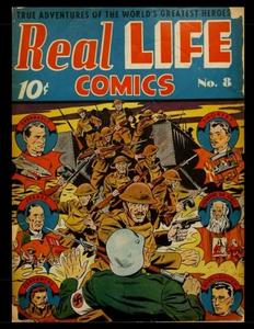 Real Life Comics #8: Golden Age Adventure Comic 1942 (CreateSpace Independent Publishing Platform)