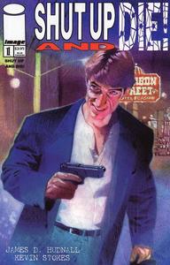 Shut Up and Die #1 (Image Comics)