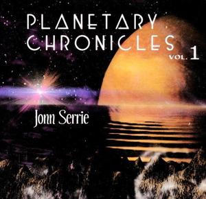 CD диск Serrie, Jonn: Planetary Chronicles 1