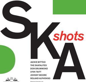 Виниловая пластинка Ska Shots / Various: Ska Shots - Featuring Members of the Skatalites (Various Artists)