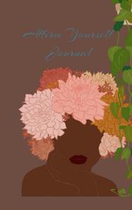 Affirm Yourself Journal (Independently published)
