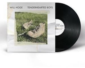 Виниловая пластинка Hoge, Will - Tenderhearted Boys
