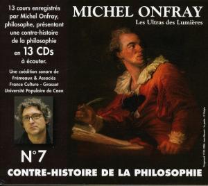 CD диск Onfray, Michel: Contre Histoire De La Philosphie, Vol. 7