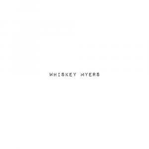 Виниловая пластинка LP Whiskey Myers - Whiskey Myers