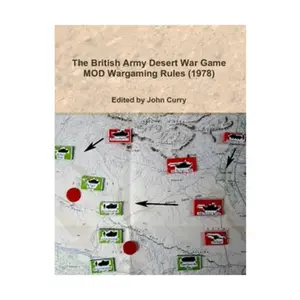 Игра British Army Desert War Game, The - MOD Wargaming Rules 1978 (переиздание), Classic Wargaming & Historical Miniature Rules (Wargaming.Co)