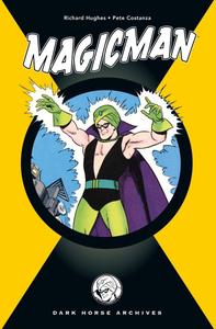 Magicman Archives Volume 1 (Archive Editions) (Dark Horse)