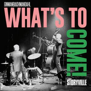 Виниловая пластинка Ginman / Dahl / Ginmanblachmandahl: What's to Come