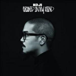 Диск CD Crooked In My Mind - Koji