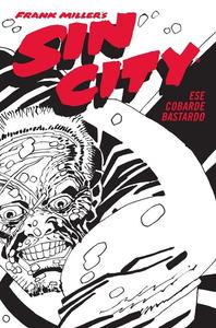SIN CITY 04. ESE COBARDE BASTARDO (CARTONÉ) (NORMA EDITORIAL, S.A.)