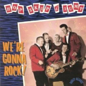 CD диск Hop Skip & Jump: We'Re Gonna Rock