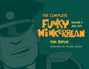 The Complete Funky Winkerbean, Volume 2: 1975-1977 (The Kent State University Press / Black Squirrel Books)