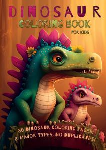 Dinosaur Coloring Book: Best Illustrations for Kids Ages 2-8: 80 Different Coloring Pages (Independently published)