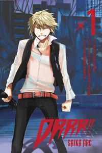 Durarara!! Saika Arc, Vol. 1 - manga (Yen Press)