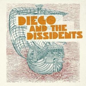 CD диск Diego & the Dissidents: Contaminated Waters