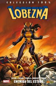 Colección 100% Lobezna 3. Enemiga Del Estado: ENEMIGO DEL ESTADO (PANINI COMICS)