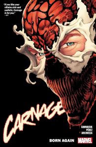 Carnage Vol. 1: Born Again (Marvel Universe)