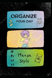 Organize Your Day: Manga Planner (Independently published)