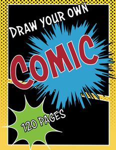 Draw your own Comic: Blank Comic Template (Independently published)