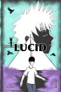 Lucid Volume 1 (Independently published)