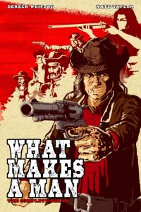 What Makes a Man TPB (Independently published)