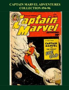 Captain Marvel Adventures Collection #94-96 (CreateSpace Independent Publishing Platform)