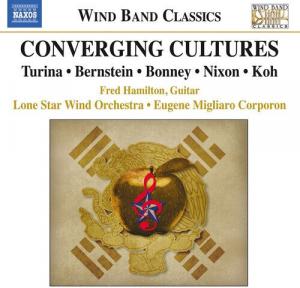CD диск Turina / Bernstein / Lone Star Wind Orch: Coverging Cultures