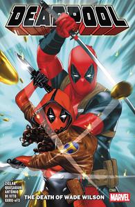 Deadpool By Cody Ziglar Vol. 2: The Death Of Wade Wilson (Marvel Universe)