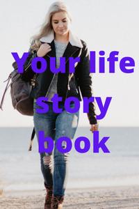 Your life story book: Your life story book (Independently published)