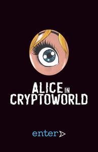 Alice in Cryptoworld (Independently published)