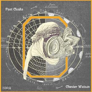CD диск Watson, Chester: Past Cloaks