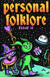 Personal Folklore Issue 12 (Independently published)