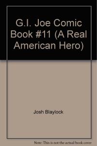 G.I. Joe Comic Book #11 (A Real American Hero) (Image Comics)