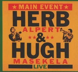 Диск CD Main Event Live - Herb Alpert, Hugh Masekela