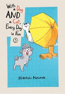 Манга With a Dog AND a Cat, Every Day is Fun Manga Volume 5