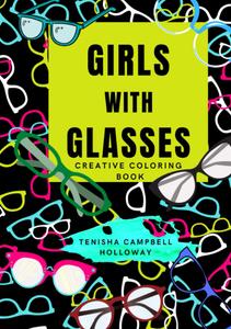Girls With Glasses: Creative Coloring Book (Independently published)