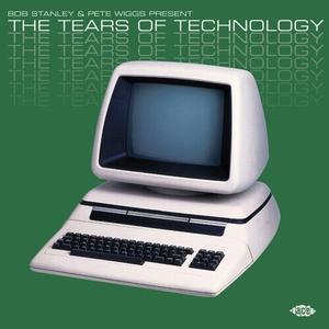 CD диск Bob Stanley & Pete Wiggs: The Tears of Technology: Bob Stanley & Pete Wiggs Present The Tears Of Technology / Various