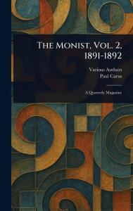 The Monist, Vol. 2, 1891-1892 (Anson Street Press)