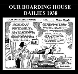 Our Boarding House Dailies 1938 (B&W): Newspaper Comic Strips From 1938 (CreateSpace Independent Publishing Platform)